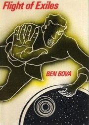 Front cover of Flight of exiles by Ben Bova