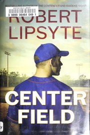 Cover of Center field by Robert Lipsyte