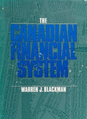 Front cover of The Canadian financial system by W. J. Blackman