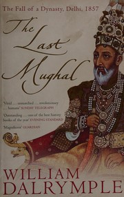 Cover of The last Mughal by William Dalrymple