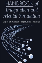 Front cover of Handbook of imagination and mental simulation by Julie A. Suhr