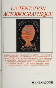 Front cover of La tentation autobiographique by Rencontre québécoise internationale des écrivains (14th 1986 Québec, Québec)