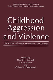 Front cover of Childhood Aggression and Violence by David H. Crowell