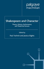 Cover of Shakespeare and character by Paul Yachnin