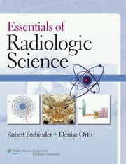 Front cover of Essentials of radiologic science by Robert Fosbinder