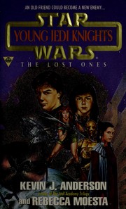 Front cover of Star Wars - Young Jedi Knights - The Lost Ones by Kevin J. Anderson