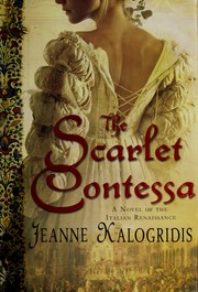 Front cover of The scarlet contessa by Jeanne Kalogridis