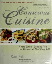 Cover of Conscious cuisine by Cary Neff
