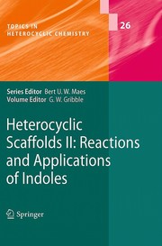 Cover of Heterocyclic Scaffolds II by Gordon W. Gribble