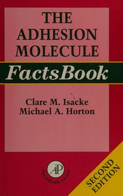 Front cover of The adhesion molecule factsbook by Clare M Isacke