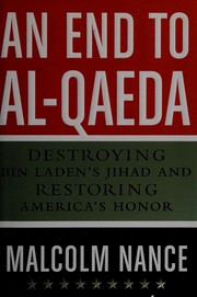 Front cover of An end to Al Qaeda by Malcolm W. Nance