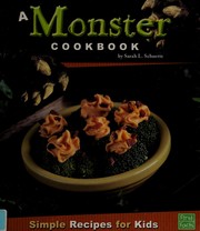 Cover of A monster cookbook by Sarah L. Schuette