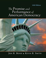 Front cover of The promise and performance of American democracy by Jon R. Bond
