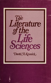 Front cover of Literature of the Life Sciences by David A. Kronick