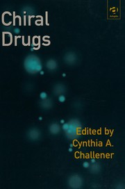 Front cover of Chiral drugs by Cynthia A. Challener