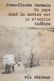Front cover of Un pays dont la devise est je m'oublie by Jean-Claude Germain