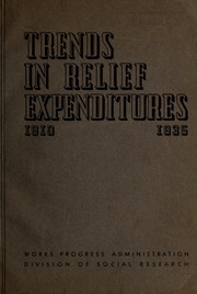 Front cover of Trends in relief expenditures, 1910-1935 by Anne Elizabeth Geddes