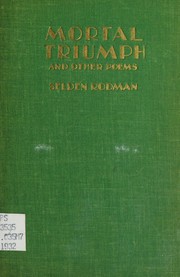 Front cover of Mortal triumph and other poems by Selden Rodman