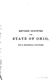 Front cover of The revised statutes of the state of Ohio, of a general nature, in force August 1, 1860 by Ohio.