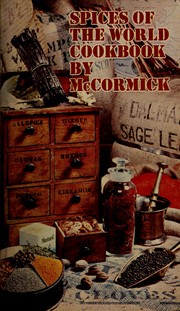 Cover of Spices of the world cookbook by McCormick by McCormick & Co. (Baltimore, Md.)