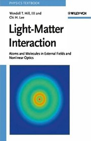 Cover of Light-matter interaction by Wendell T. Hill