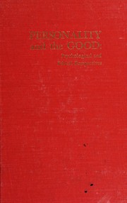 Cover of Personality and the good by Peter Anthony Bertocci