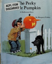 Front cover of The perky little pumpkin by Margaret Friskey