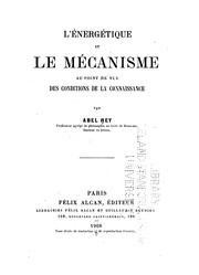 Front cover of L' énergétique et le mécanisme au point de vue des conditions de la connaissance by Abel Rey