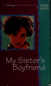 Cover of My Sister's Boyfriend by Katherine Applegate
