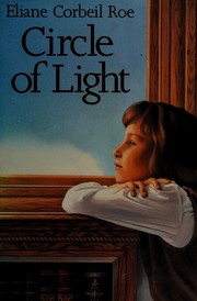 Front cover of Circle of light by Eliane Corbeil Roe
