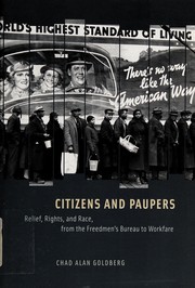 Front cover of Citizens and paupers by Chad Alan Goldberg