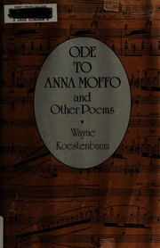 Front cover of Ode to Anna Moffo and other poems by Wayne Koestenbaum