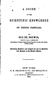 Front cover of A Guide to the Scientific Knowledge of Things Familiar by Ebenezer Cobham Brewer