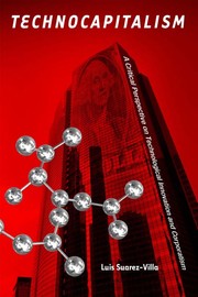 Cover of Technocapitalism by Luis Suarez-Villa