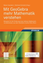 Front cover of Mit GeoGebra mehr Mathematik verstehen by Rainer Kaenders