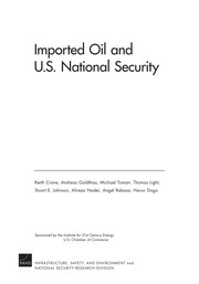 Front cover of Imported Oil and U.S. National Security by Keith Crane