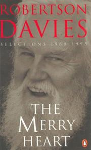 Front cover of The merry heart by Robertson Davies