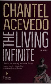Front cover of The living infinite by Chantel Acevedo
