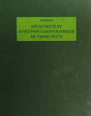 Cover of Découverte et évolution cartographique de Terre Neuve et des pays circonvoisins 1497-1501-1769 by Henry Harrisse
