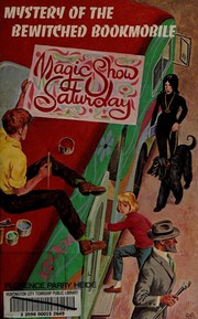 Front cover of Mystery of the bewitched bookmobile by Florence Parry Heide