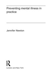 Front cover of Preventing mental illness in practice by Jennifer Newton