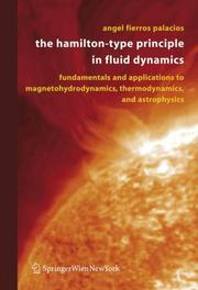 Front cover of The Hamilton-Type Principle in Fluid Dynamics by Angel Fierros Palacios