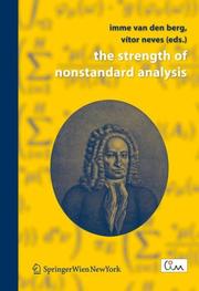 Front cover of The Strength of Nonstandard Analysis by Imme van den Berg