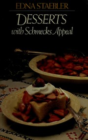 Front cover of Desserts with schmecks appeal by Edna Staebler