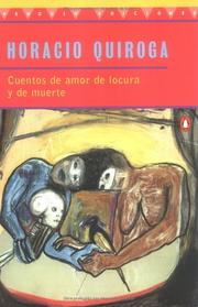 Front cover of Cuentos de amor, de locura y de muerte by Horacio Quiroga