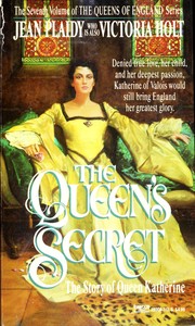 Cover of The Queen's Secret (7th Volume of the Queens of England Series) by Victoria Holt