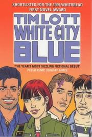 Front cover of White City Blue by Tim Lott