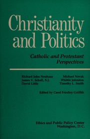 Cover of Christianity and politics by Richard John Neuhaus