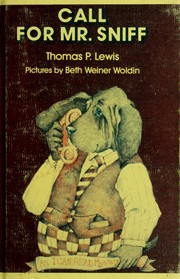 Cover of Call for Mr. Sniff by Thomas P. Lewis