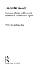 Front cover of Linguistic ecology by Peter Mühlhäusler